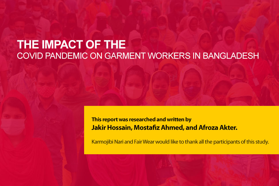 THE IMPACT OF THE  COVID PANDEMIC ON GARMENT WORKERS IN BANGLADESH